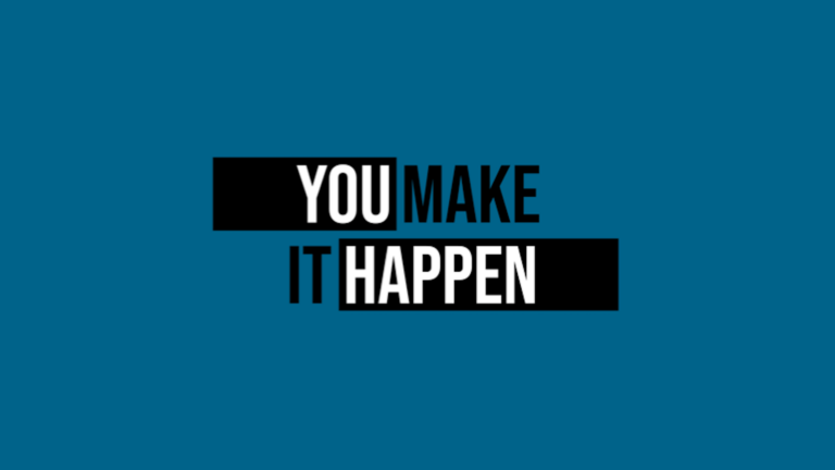 You Make It Happen