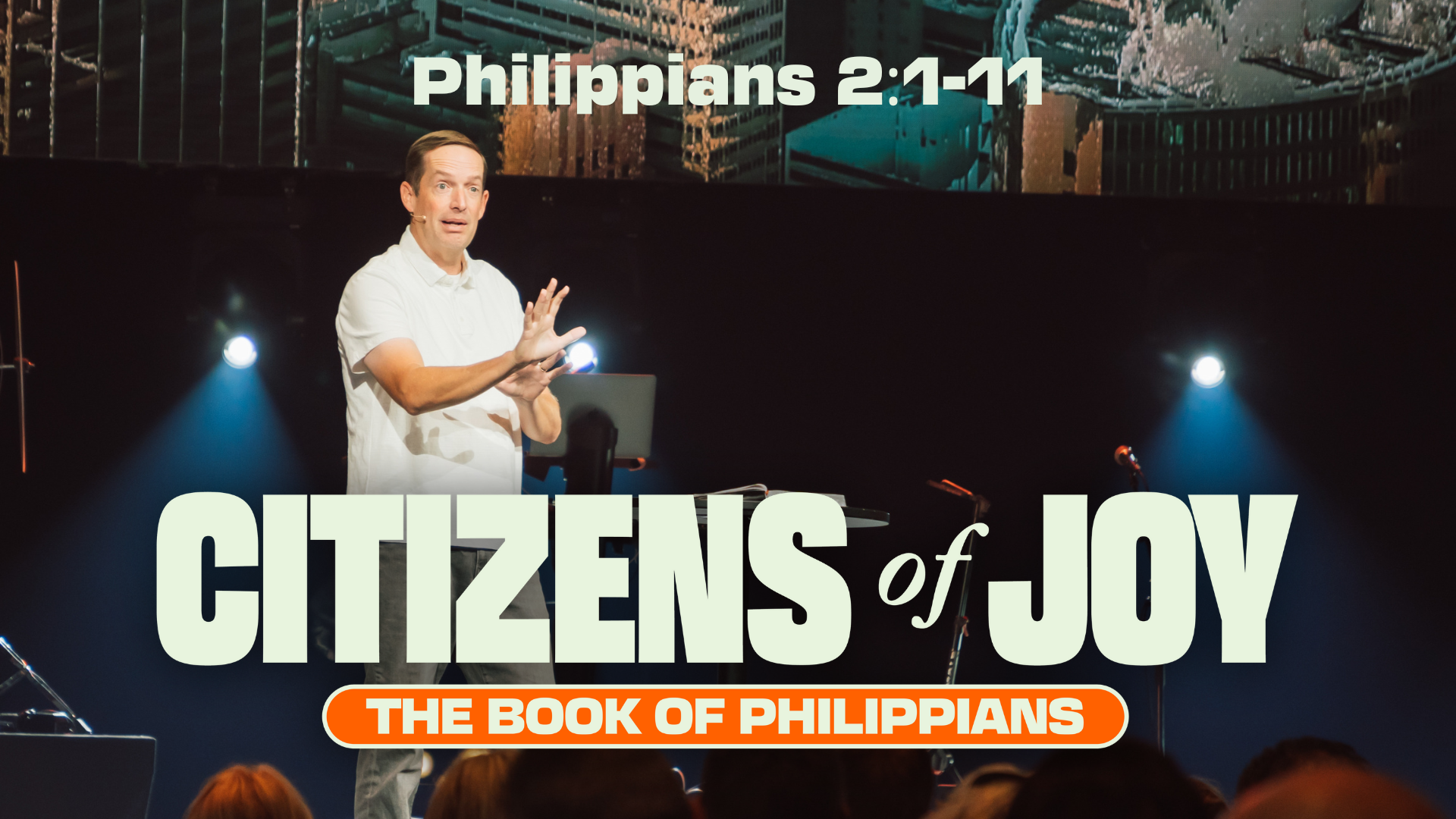 Citizens of Joy | Philippians 2:1-11