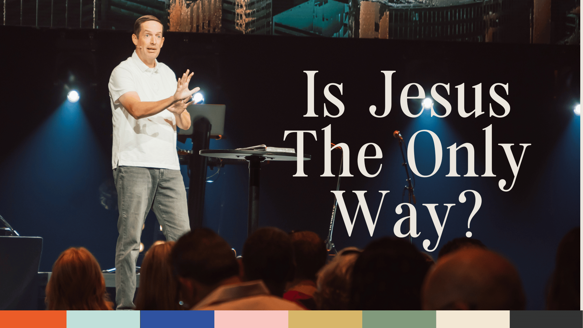Is Jesus The Only Way?