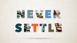 Never Settle