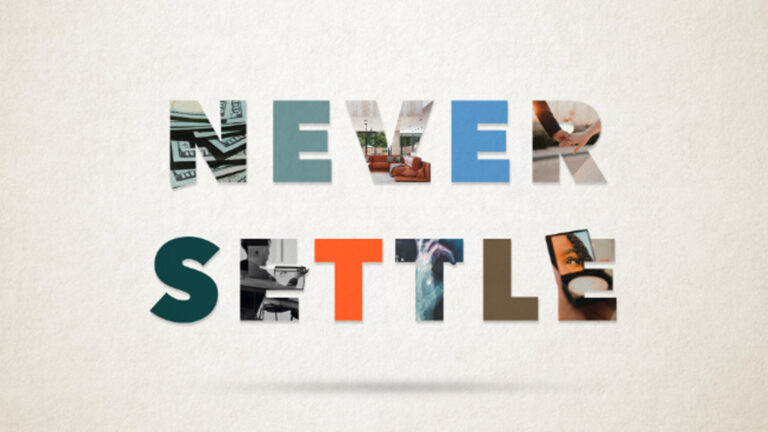 Never Settle