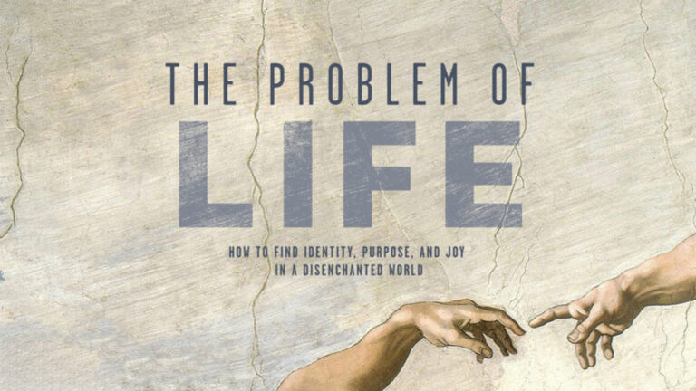 The Problem Of Life